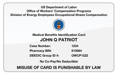DOL EEOICPA Medical Benefits Identification Card - No Co-Pay, No Deductible